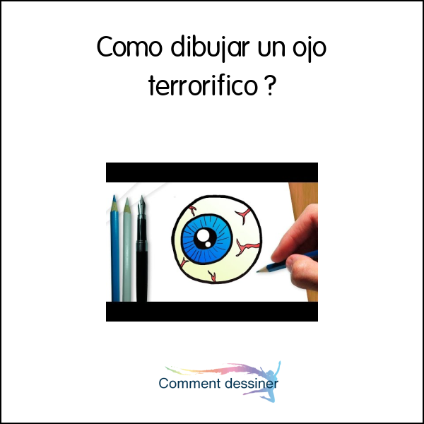 Como dibujar un ojo terrorifico